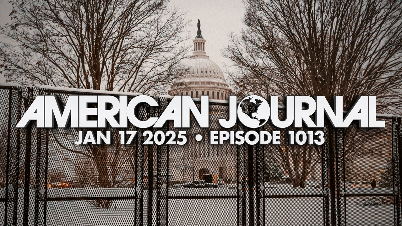 The American Journal - FULL SHOW - 01/17/2025