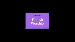 Worshipping in finish