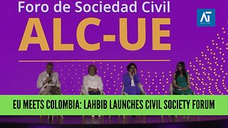 Hadja Lahbib Opens EU–Colombia Civil Society Forum | Europe Politics | Amaravati Today
