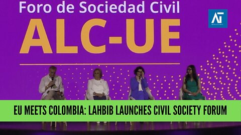 Hadja Lahbib Opens EU–Colombia Civil Society Forum | Europe Politics | Amaravati Today