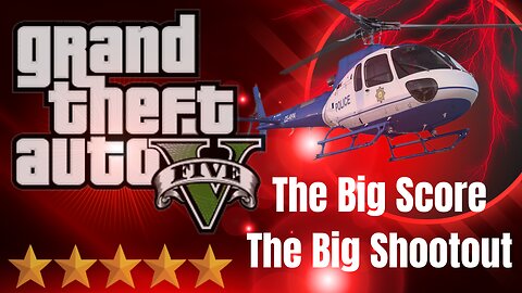 The Big Score || GTA 5 || Gaming Hawk