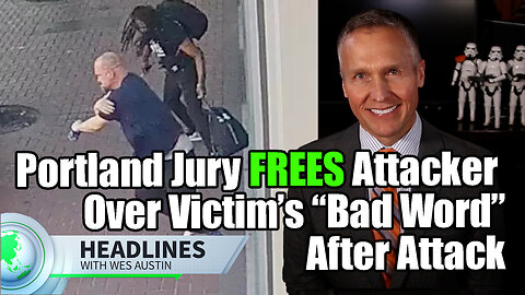Portland Jury Frees Attacker After Victim Says a “Bad Word”