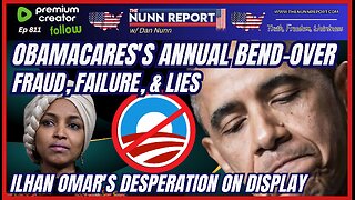 [Ep 811] Obamacare: Fraud, Failure, & Lies | Ilhan Omar’s Desperation | Crime & Consequences