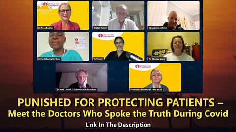 PUNISHED FOR PROTECTING PATIENTS – Meet the Doctors Who Spoke the Truth During Covid