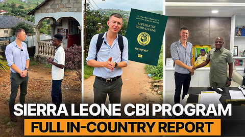 On the Ground Diligence for the Sierra Leone Citizenship by Investment - Weeklong Government Tour