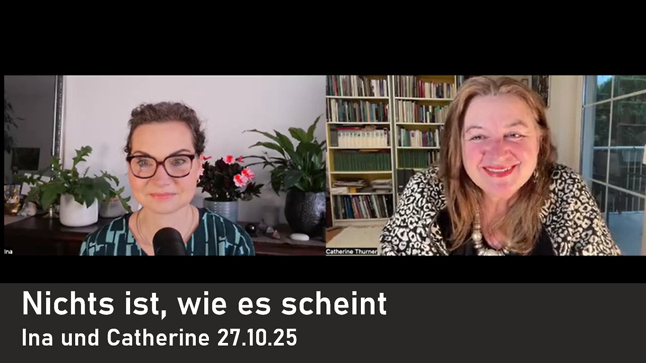 Nichts ist, wie es scheint | Ina und Catherine 27.10.25