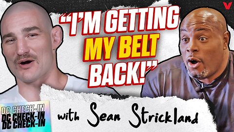 Sean Strickland CALLS OUT Khamzat Chimaev, TAKING Dricus Du Plessis' belt | Daniel Cormier Check-In