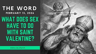 What Does Sex Have To Do With Saint Valentine?