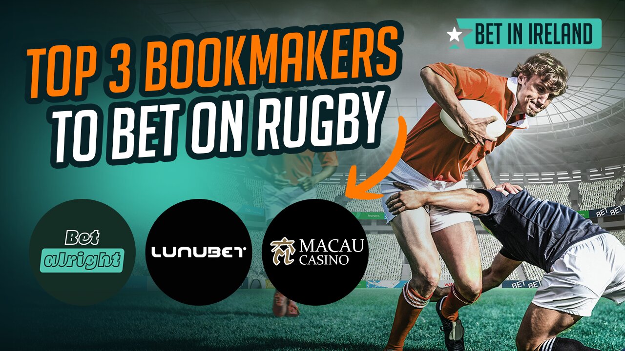 🏉 Top 3 Bookmakers for Rugby Betting in Ireland 🇮🇪 | Best Odds, Bonuses & Exclusive Deals! 🎯💰