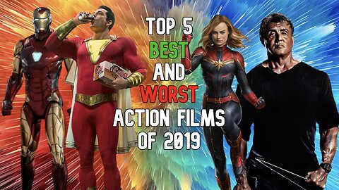 Top 5 Best and Worst Action Films of 2019