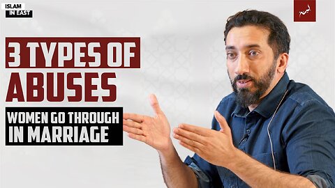 What Women go through in Marriages | Nouman Ali Khan