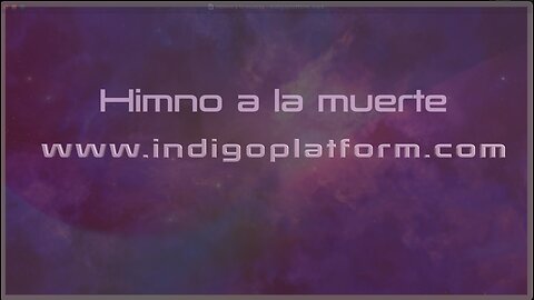 Himno a la muerte - Indigosong - Indigoplatform