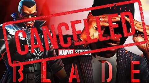 Blade Canceled. SHOCKING...