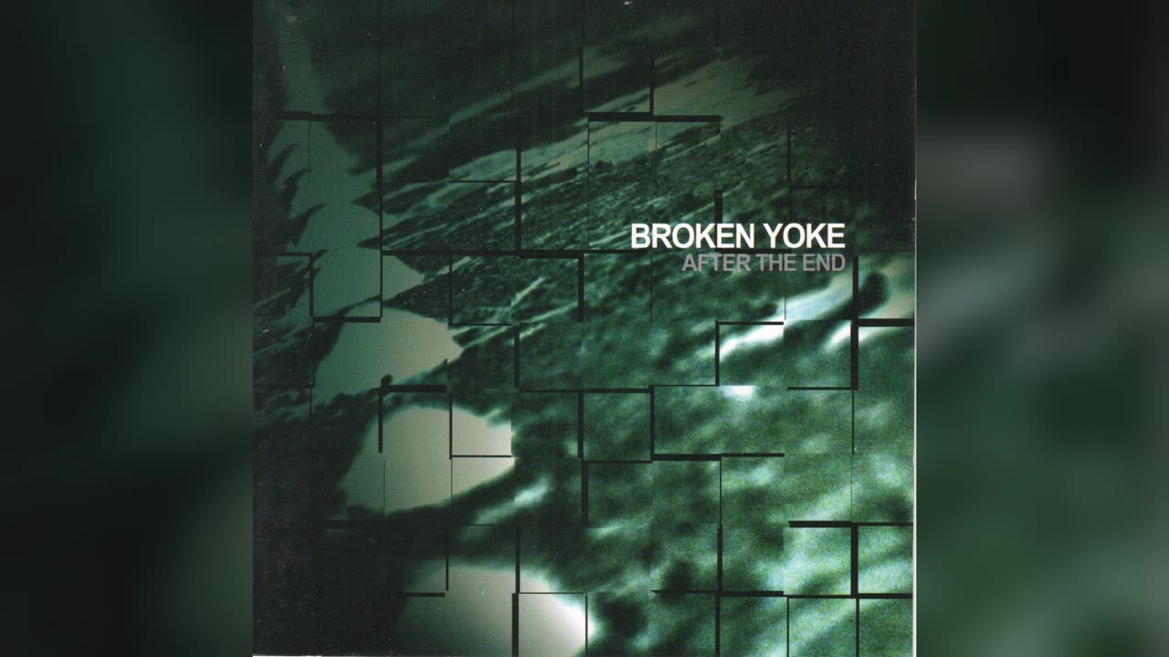 Broken Yoke - After The End (Full Album)