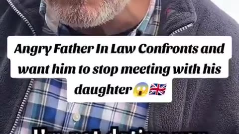 UK: A dad confronts muslim telling him to stop dating his daughter....