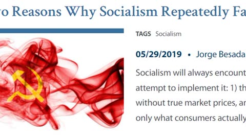 Two Reasons Why Socialism Repeatedly Fails. By Jorge Besada