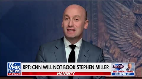 Stephen Miller says CNN is refusing to book him