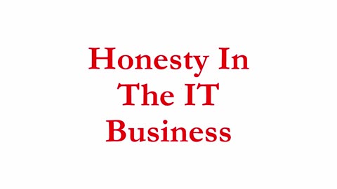 IBI055 - Honesty In The IT Business