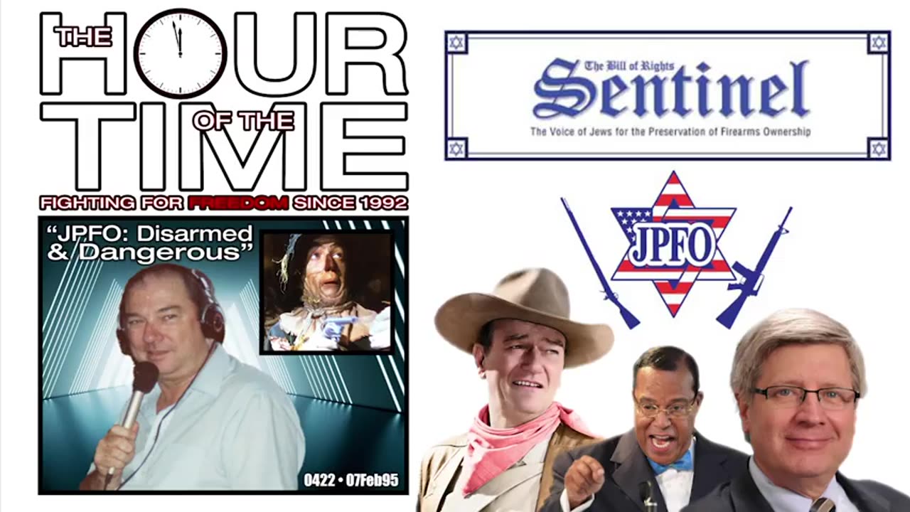 The HOUR of the TIME #0422 JPFO - Disarmed & Dangerous