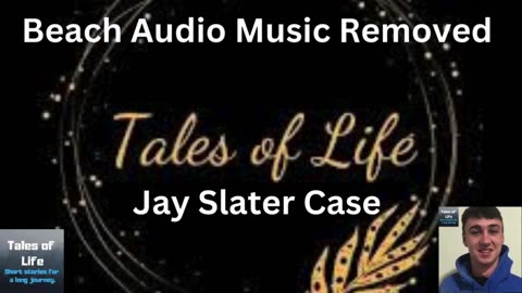 Jay Slater Case - Beach Footage Audio (Music Removed)