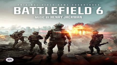 Battlefield 6 (Original Video Game Soundtrack)