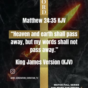 Matthew 24:35 KJV “Heaven and earth shall pass away, but my words shall not pass away.” #word #god
