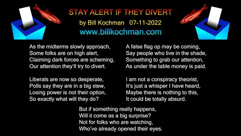 STAY ALERT IF THEY DIVERT! -- an original song by Bill Kochman.