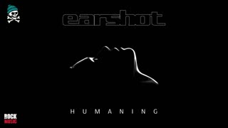 Earshot - Humaning (2025)