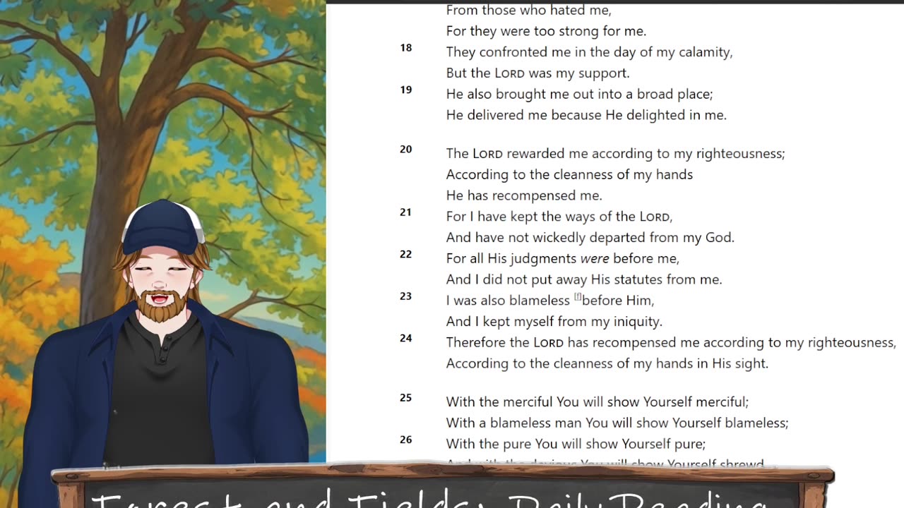 Forest and Fields Daily reading: Psalm 18