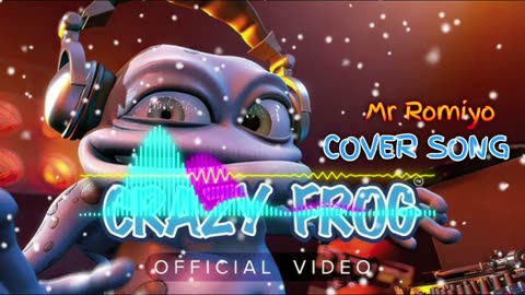 Mr Romiyo - Crazy Frog Cover Song