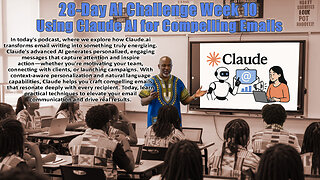 28-Day AI Challenge Week 10, Writing Compelling Emails