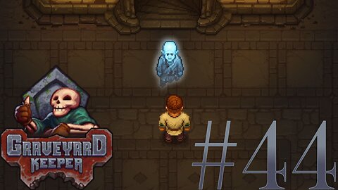 Ghosts and Vampires | Graveyard Keeper#44