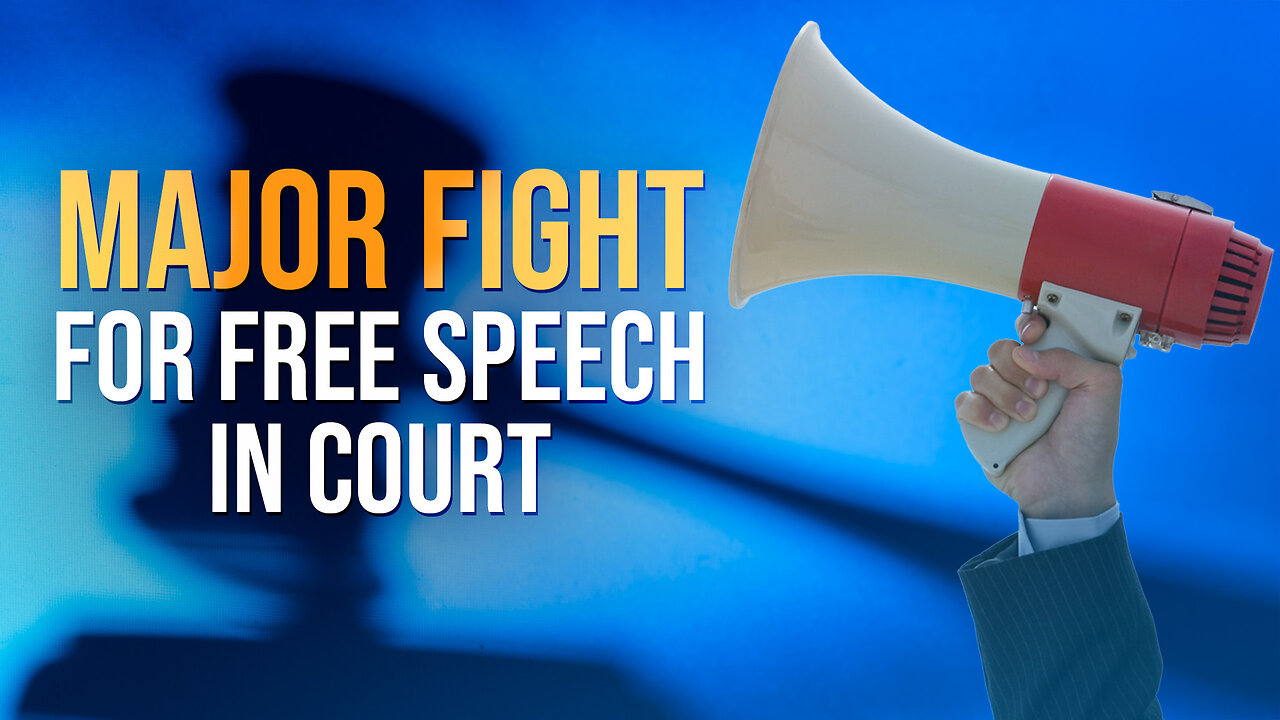 Major Fight for Free Speech in Court