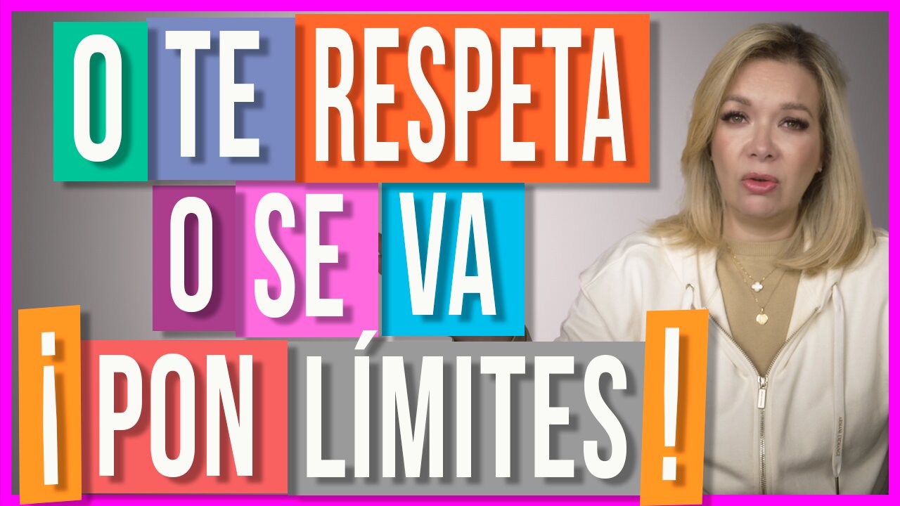 "Si no pones límites, te va a tratar así… ¡Descúbrelo!"