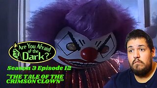 Are You Afraid of The Dark | Se.3 Ep.12 | "The Tale of the Crimson Clown" | TV Show Reaction