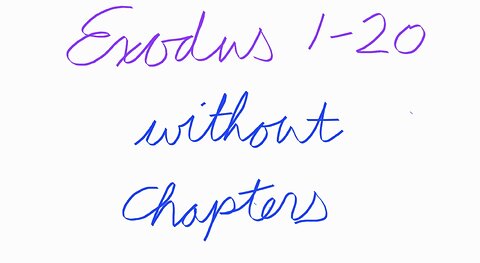 Exodus without Chapters pt. 1