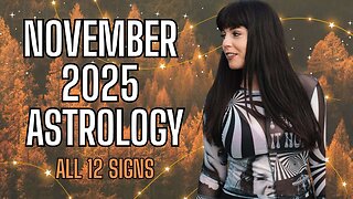 NOVEMBER 2025 ASTROLOGY | All 12 Signs ✨