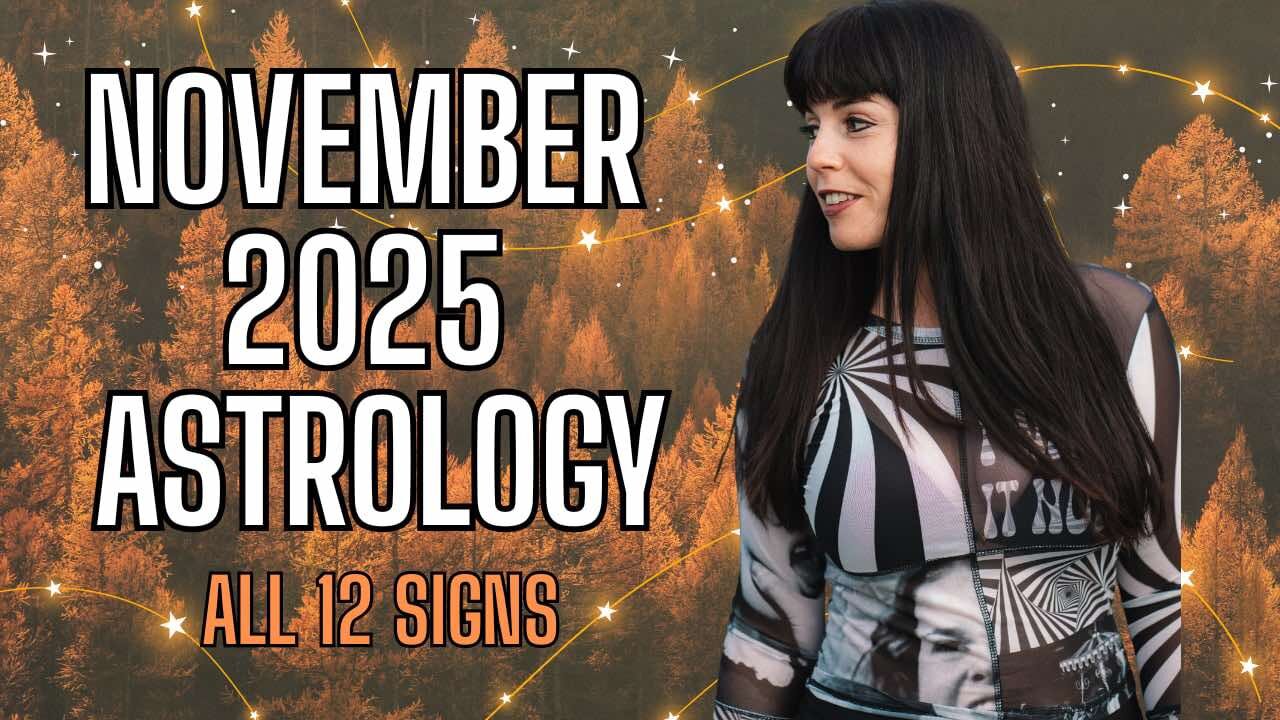 NOVEMBER 2025 ASTROLOGY | All 12 Signs ✨