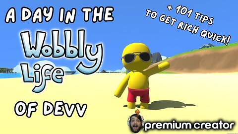 WOBBLY LIFE 🥴A WACKY GAME ABOUT GETTING RICH 💰CHILL VIBES😎 | I APPRECIATE THE SUPPORT💙