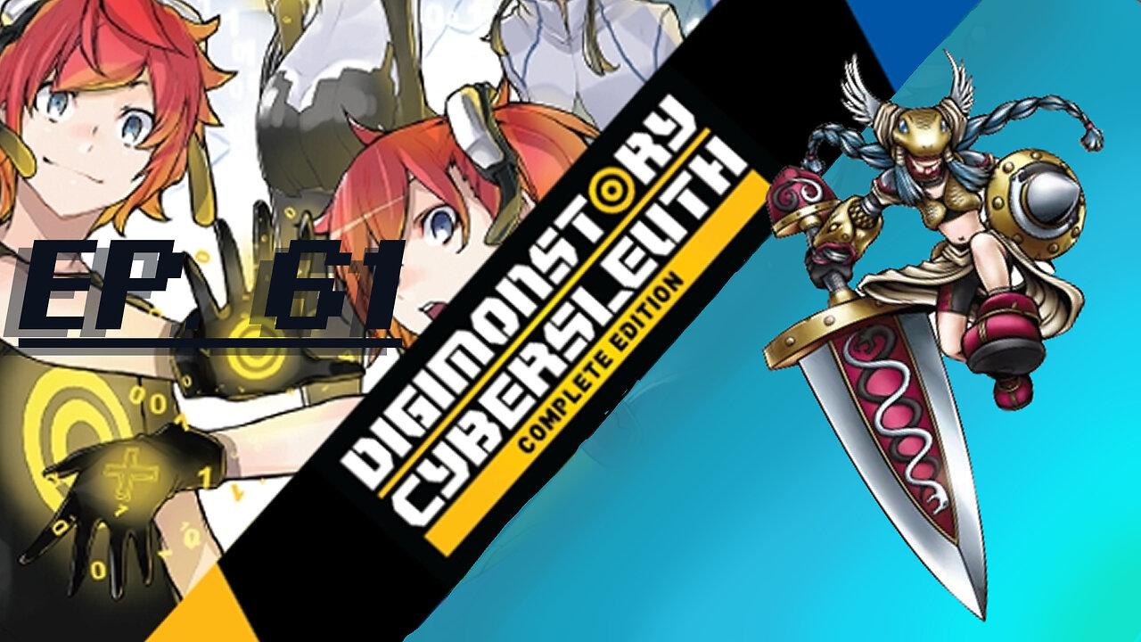 Starborn Feline plays Digimon Story: Cyber Sleuth Ep. 61