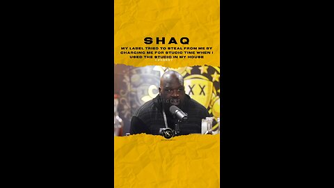 @shaq my label tried to steal from me by charging me for studio time when I used my home studio