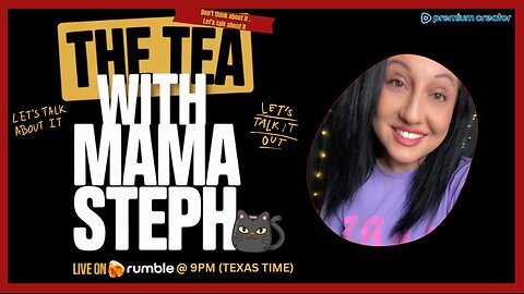 The Tea With Mama Steph (Episode 43) Don’t think about it . Let’s talk about it
