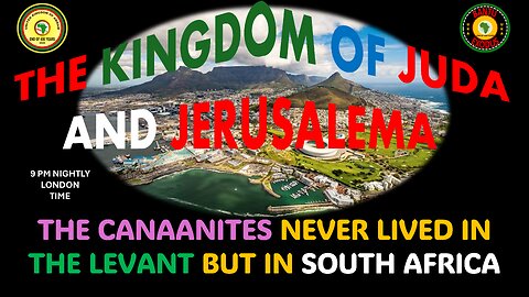 AFRICA IS THE HOLY LAND || THE CANAANITES NEVER LIVED IN THE LEVANT BUT IN SOUTH AFRICA