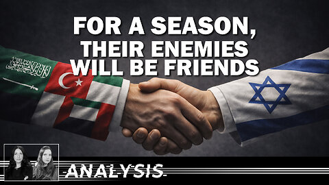 Analysis: For a Season, Their Enemies Will Be Friends | Kim Clement Prophecy Fulfilled