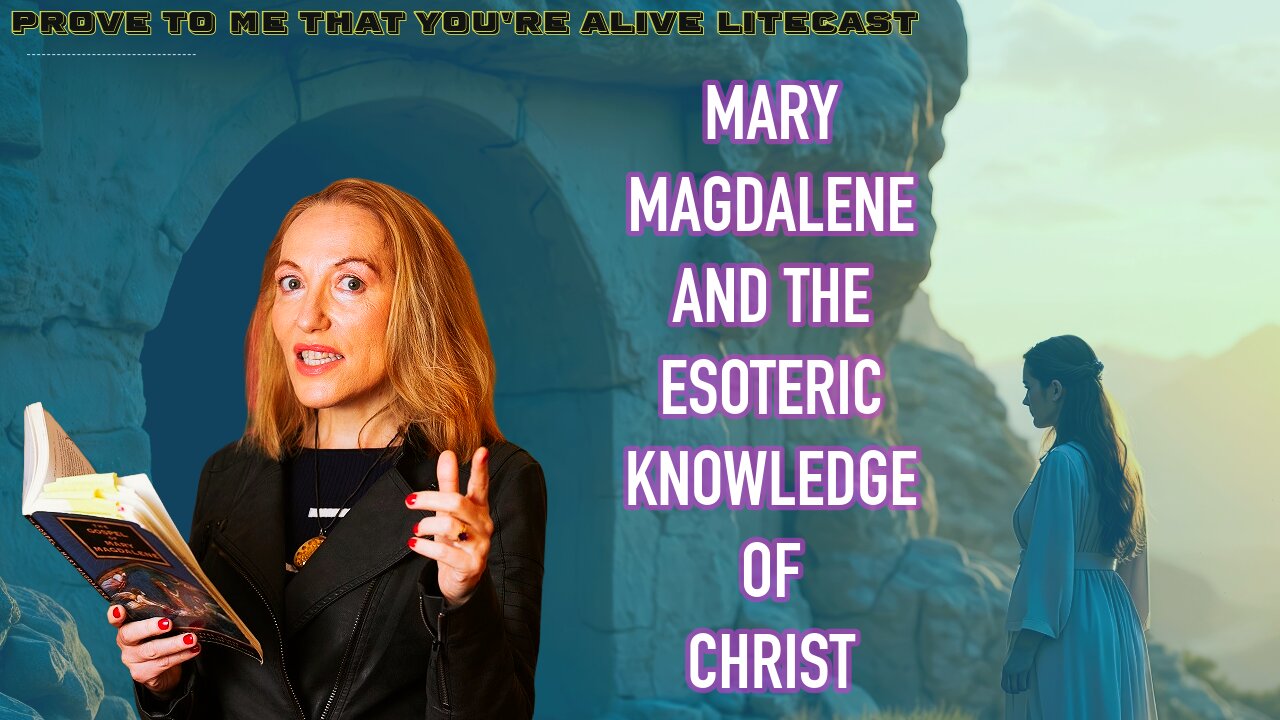 Mary Magdalene and The Secret Knowledge of Christ