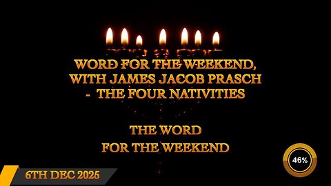 Word for the Weekend - The Four Nativities