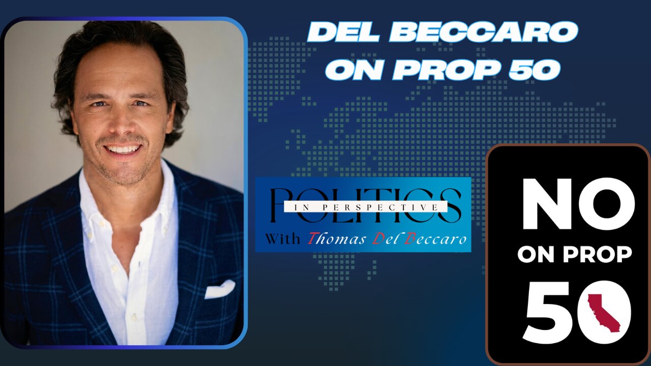 Del Beccaro on Prop 50