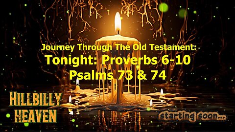 LIVE Bible Study - Proverbs 6-10