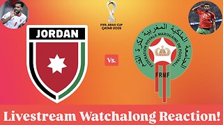 Jordan Vs. Morocco FIFA Arab Cup 2025 Final Livestream Watchalong Reaction