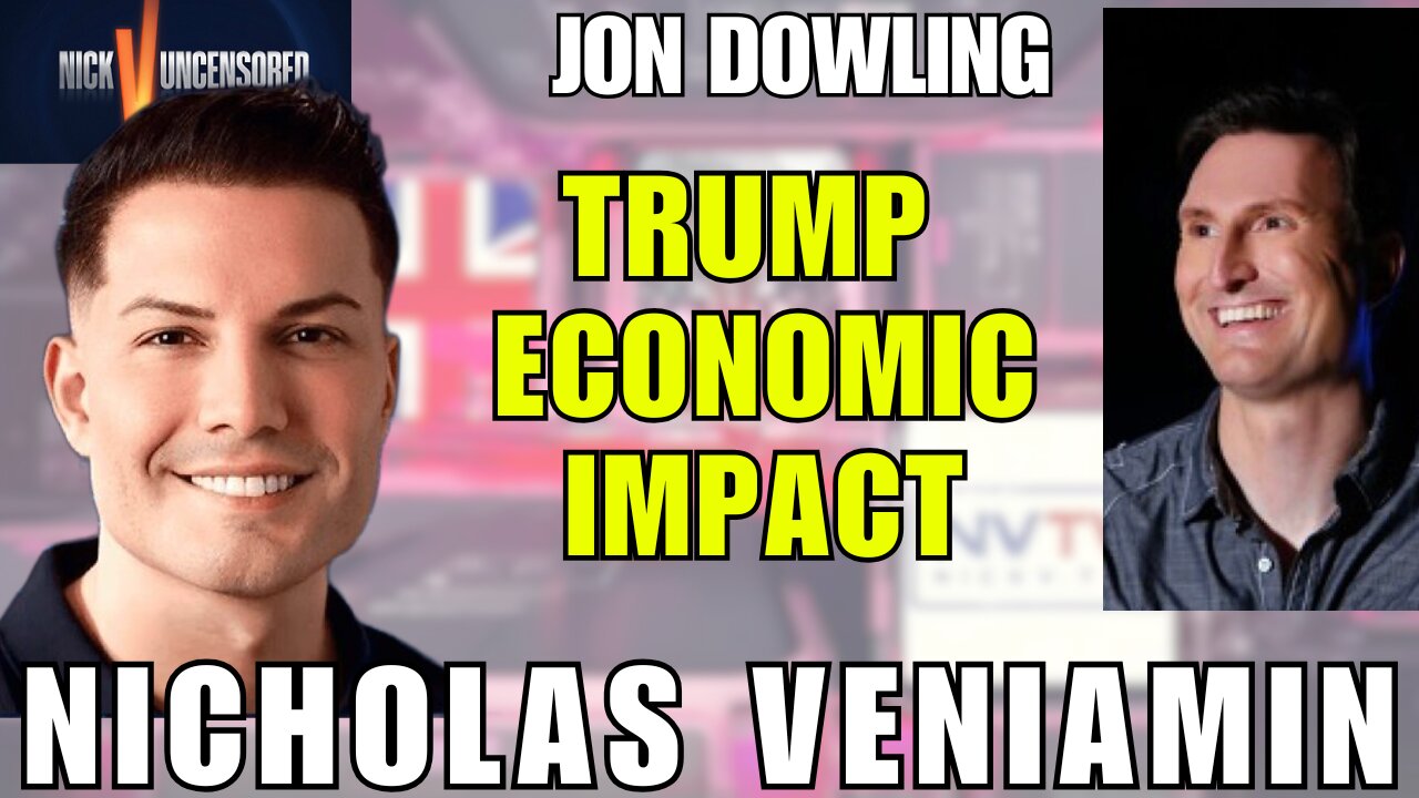Will Trump’s Return Bring Prosperity? Jon Dowling Breaks It Down with Nicholas Veniamin